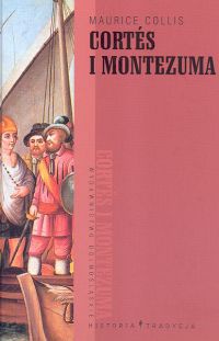 Okładka: Maurice Collis - Cortes i Montezuma