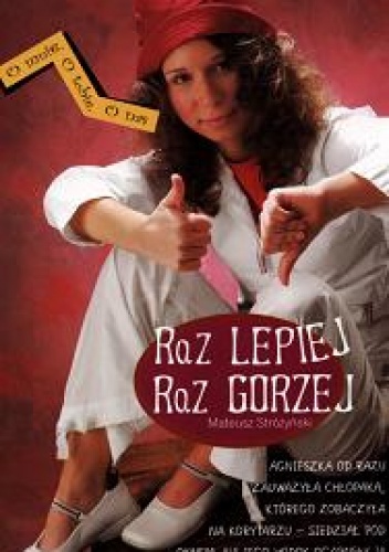 Okładka: Mateusz Stróżyński - Raz lepiej, raz gorzej