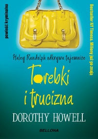 Okładka: Dorothy Howell - Torebki i trucizna