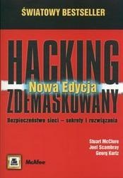 Okładka: George Kutz - Hacking zdemaskowany! Bezpieczeństwo sieci - sekrety i rozwiązania