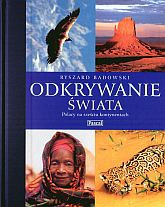 Okładka: Ryszard Badowski - Odkrywanie świata. Polacy na sześciu kontynentach