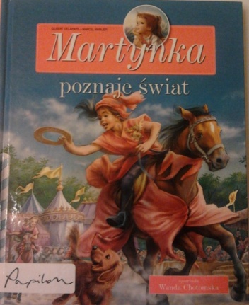 Okładka: Wanda Chotomska - Martynka poznaje świat. Zbiór opowiadań
