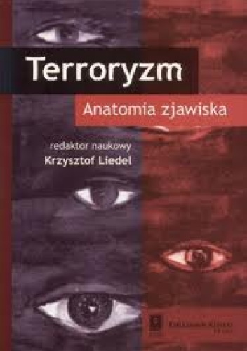 Okładka: Krzysztof Liedel - Terroryzm anatomia zjawiska