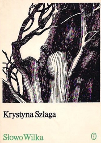 Okładka: Krystyna Szlaga - Słowo Wilka