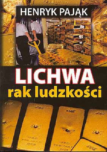 Okładka: Henryk Pająk - Lichwa - rak ludzkości