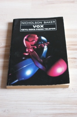 Okładka: Nicholson Baker - VOX czyli seks przez telefon
