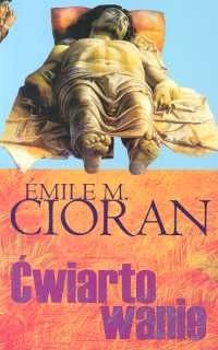 Okładka: Emil Cioran - Ćwiartowanie