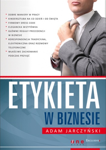 Okładka: Adam Jarczyński - Etykieta w biznesie