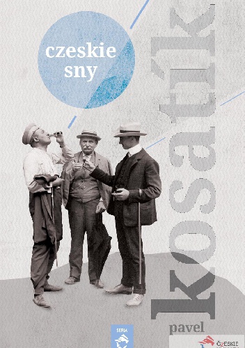 Okładka: Pavel Kosatík - Czeskie sny