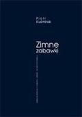 Okładka: Piotr Kuśmirek - Zimne zabawki