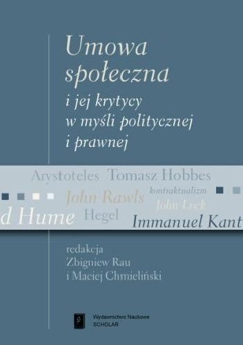 Okładka: Zbigniew Rau - Umowa społeczna i jej krytycy w myśli politycznej i prawnej