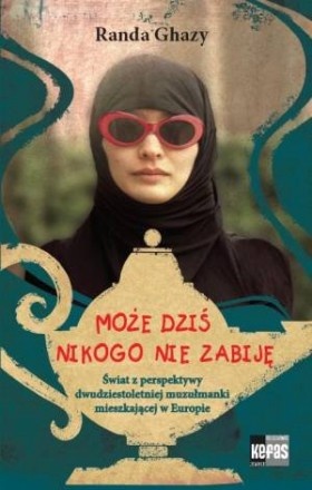 Okładka: Randa Ghazy - Może dziś nikogo nie zabiję