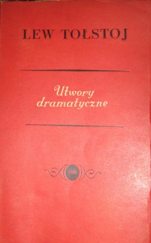 Okładka: Lew Tołstoj - Utwory dramatyczne