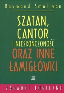 Okładka: R. Smullyan - Szatan Cantor i nieskończoność oraz inne łamigłówki
