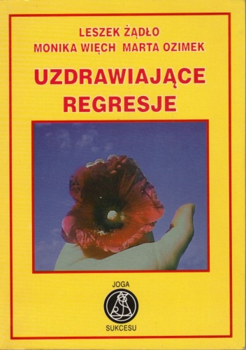 Okładka: Leszek Żądło - Uzdrawiające regresje
