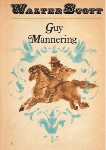 Okładka: Walter Scott - Guy Mannering czyli Astrolog