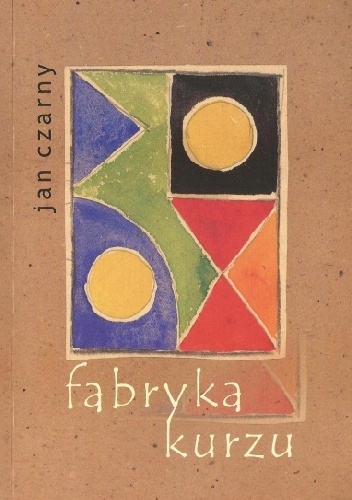 Okładka: Jan Czarny - Fabryka kurzu