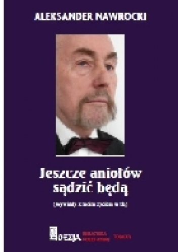 Okładka: Aleksander Nawrocki - Jeszcze aniołów sądzić będą