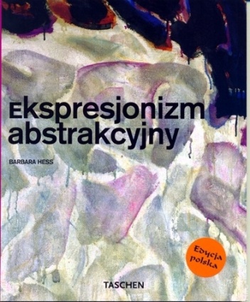 Okładka: Barbara Hess - Ekspresjonizm abstrakcyjny