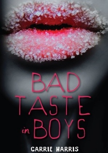 Okładka: Carrie Harris - Bad Taste in Boys