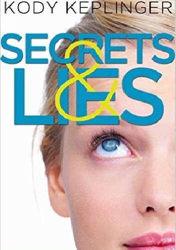 Okładka: Kody Keplinger - Secrets &amp; Lies: Two Short Stories