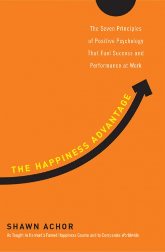 Okładka: Shawn Achor - The Happiness Advantage