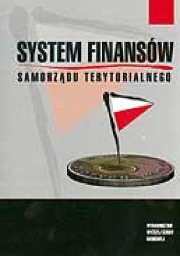 Okładka: Leszek Patrzałek - System finansów samorządu terytorialnego. Wybrane problemy