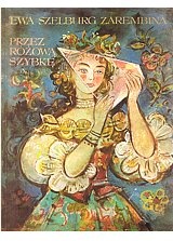 Okładka: Ewa Szelburg-Zarembina - Przez różową szybkę