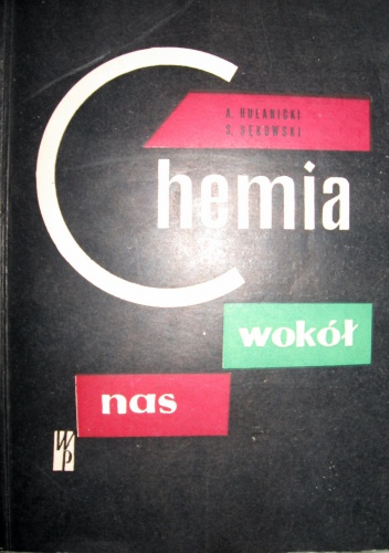 Okładka: Stefan Sękowski - Chemia wokół nas