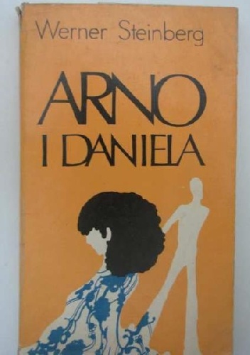 Okładka: Werner Steinberg - Arno i Daniela