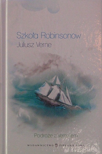 Okładka: Juliusz Verne - Szkoła Robinsonów