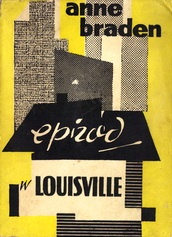 Okładka: Anne Braden - Epizod w Louisville