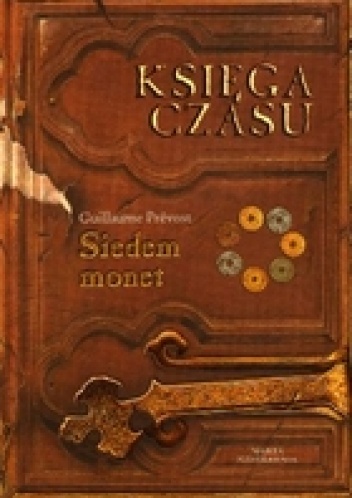 Okładka: Guillaume Prévost - Księga czasu II. Siedem monet