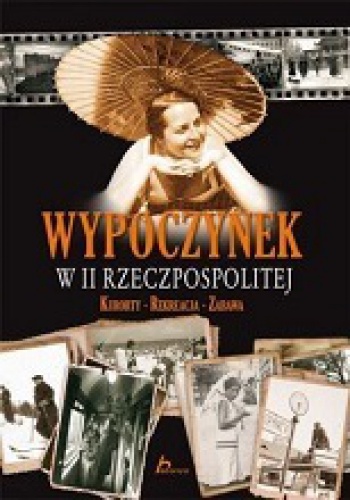 Okładka: Robert Gawkowski - Wypoczynek w II Rzeczpospolitej