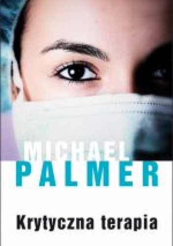 Okładka: Michael Palmer - Krytyczna terapia