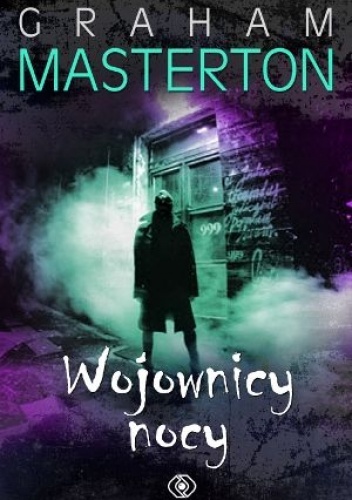 Okładka: Graham Masterton - Wojownicy nocy