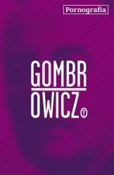 Okładka: Witold Gombrowicz - Pornografia