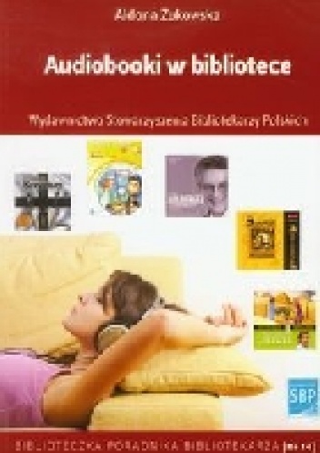 Okładka: Aldona Żukowska - Audiobooki w bibliotece