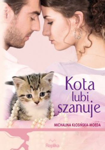 Okładka: Michalina Kłosińska-Moeda - Kota lubi szanuje