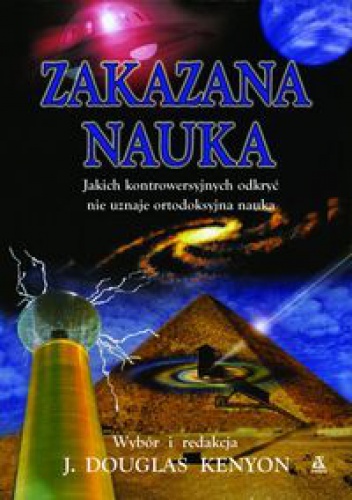 Okładka: J. Douglas Kenyon - zakazana nauka