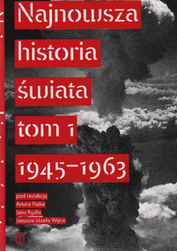 Okładka: Jan Rydel - Najnowsza historia świata t.1 1945-63