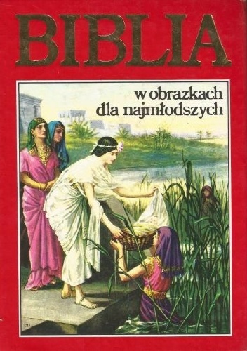 Okładka: Kenneth N. Taylor - Biblia w obrazkach dla najmłodszych