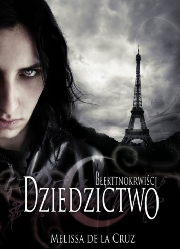Okładka: Melissa de la Cruz - Dziedzictwo