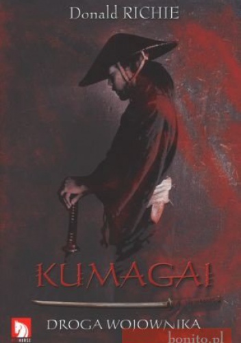 Okładka: Donald Richie - Kumagai. Droga wojownika