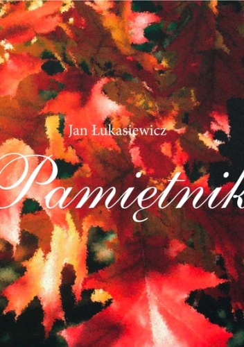 Okładka: Jan Łukasiewicz - Pamiętnik