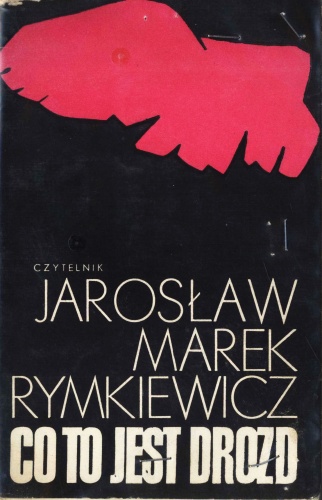 Okładka: Jarosław Marek Rymkiewicz - Co to jest drozd