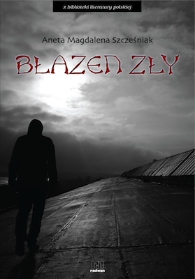 Okładka: Aneta Szcześniak - Błazen zły