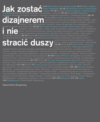 Okładka: Adrian Shaughnessy - Jak zostać dizajnerem i nie stracić duszy
