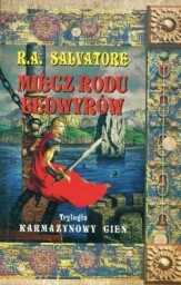 Okładka: Robert Anthony Salvatore - Miecz rodu Bedwyrów