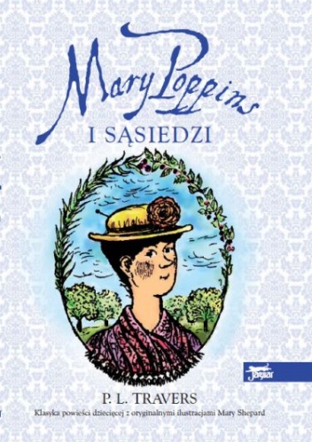 Okładka: Pamela Lyndon Travers - Mary Poppins i sąsiedzi